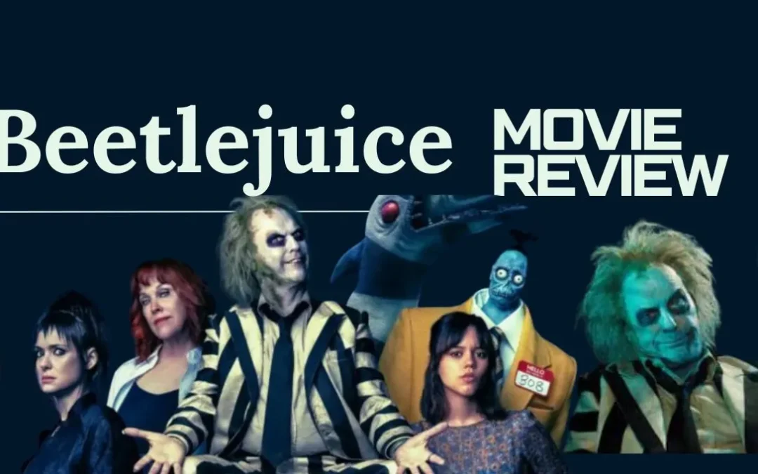 Review of Beetlejuice, Beetlejuice: A Spirited Sequel Worth the Wait