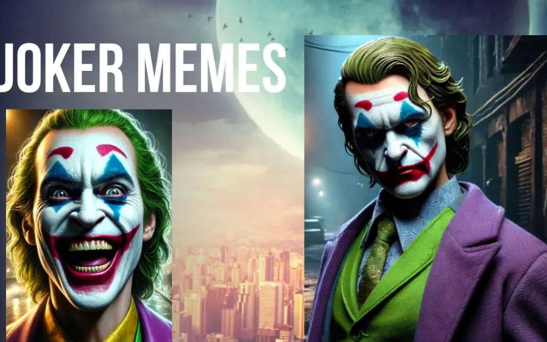 The Enduring Popularity of Joker Memes: Why They’re Everywhere