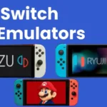 What are the Switch Emulators?  Everything You Need to Know