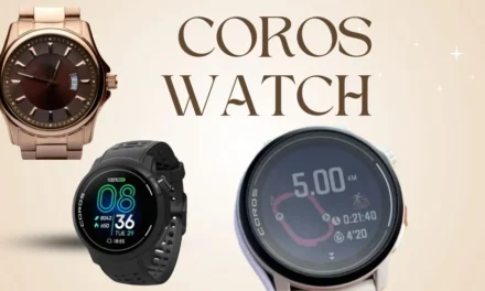 The Ultimate Guide to Coros Watches: Revolutionizing Fitness and Adventure