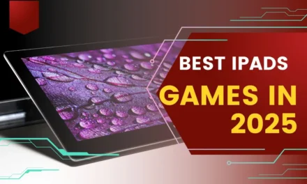 Best iPad Games In 2025: Must-Play Picks For Every Gamer