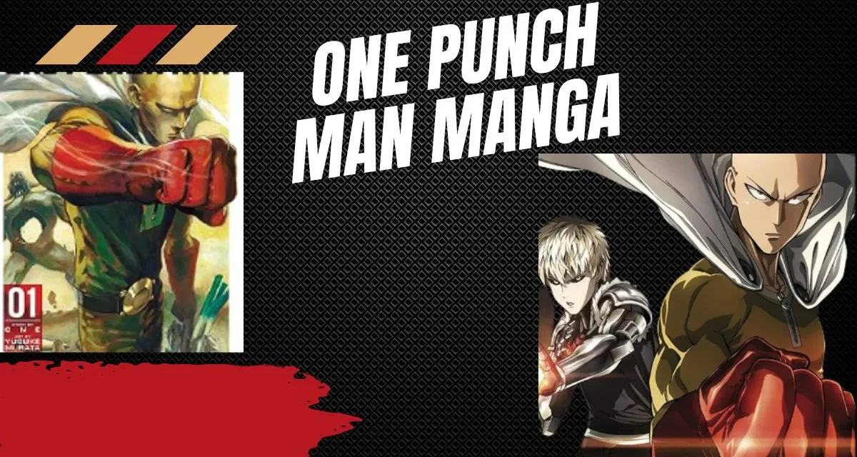 One Punch Man Manga Guide: Volumes, Releases & Key Facts