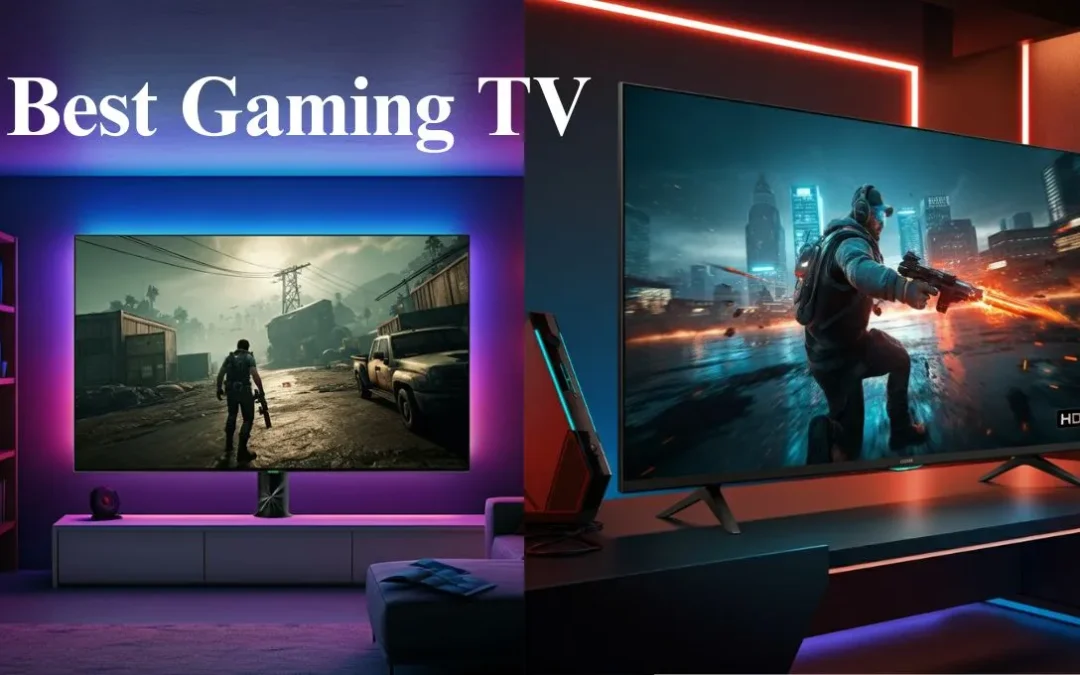 Best Gaming TV for an Unmatched Gaming Experience